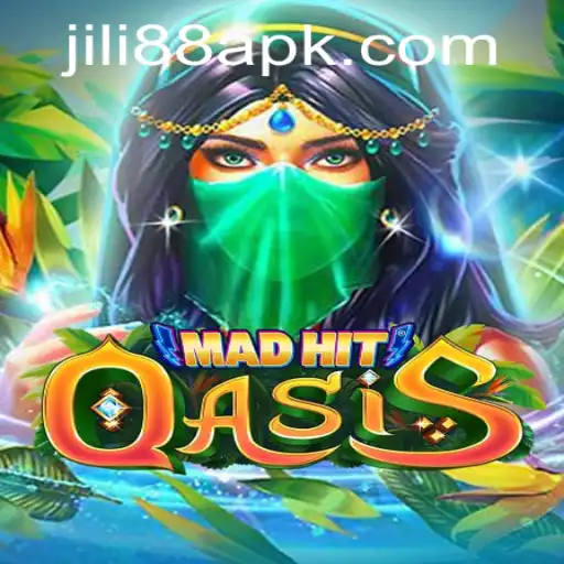 MadHitOasis: Exploring the Thrills of Jili88's Latest Gaming Adventure